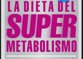dieta del supermetabolismo